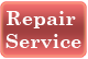 Click for repair service